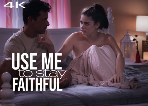 Use Me To Stay Faithful – Ellie Nova